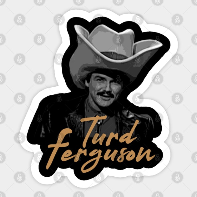 Turd Ferguson Portrait Sticker by Stevendan